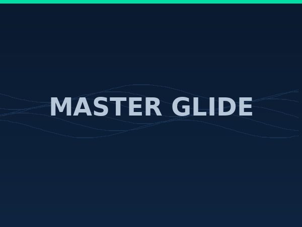 Master Glide